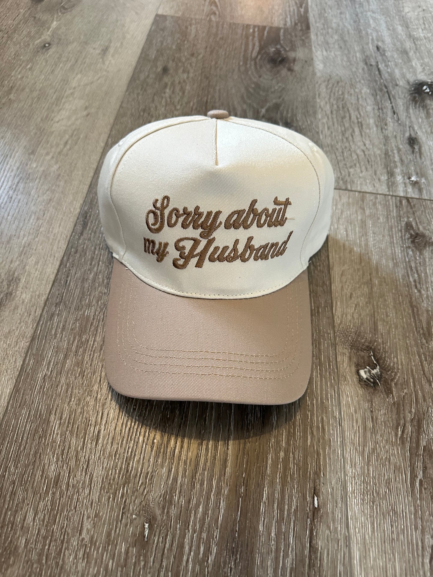 Sorry About My Husband Hat - Brown